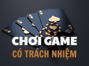 chơi game có trách nhiệm