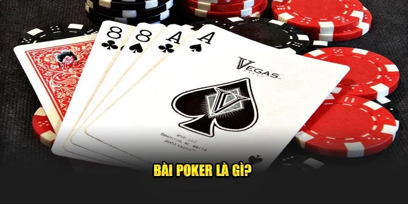 bài poker là gì