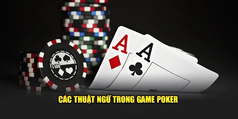 Thuật ngữ trong poker