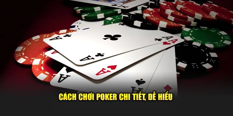 cách chơi poker dễ hiểu