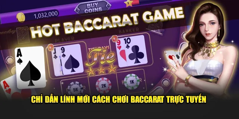 cách chơi baccarat trực tuyến