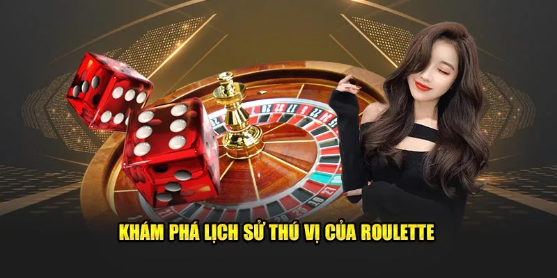 khám phá roulette