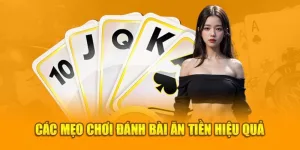 mẹo chơi game đánh bài online