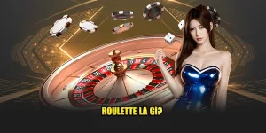 roulette là gì